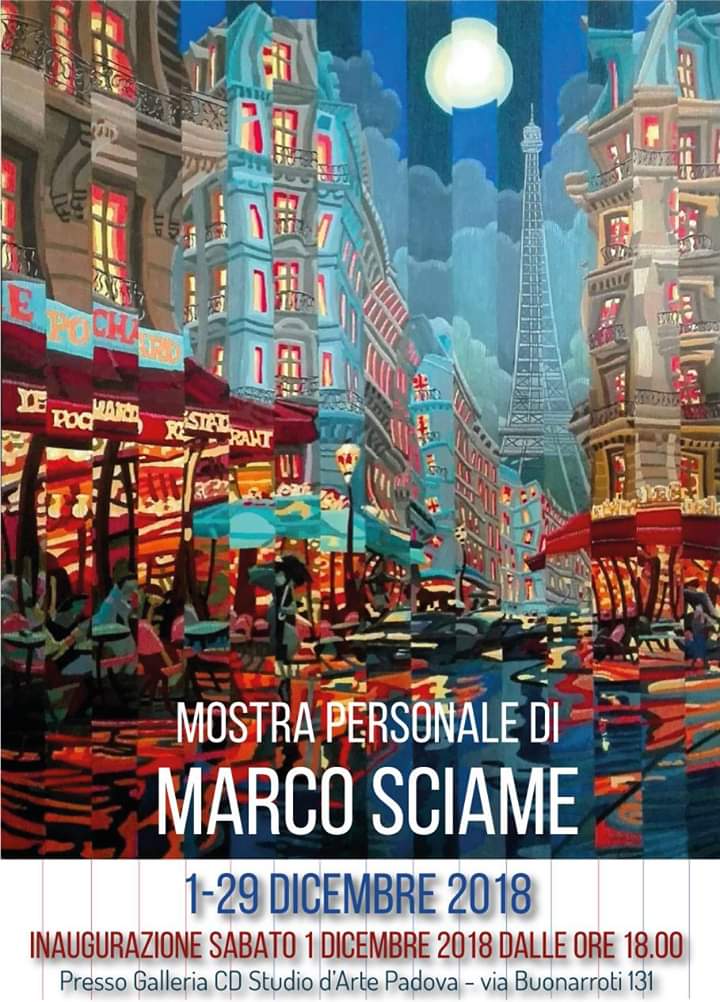 Mostra Personale di Marco Sciame, Padova, dicembre 2018